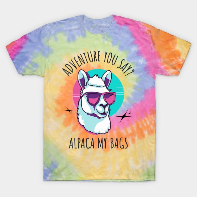 Adventure You Say? Alpaca My Bags T-Shirt by Three Meat Curry